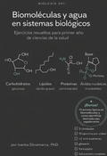 Biología 001 — Biomoléculas y agua en sistemas biológicos